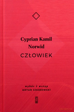 Człowiek - Cyprian Kamil Norwid [KSIĄŻKA]