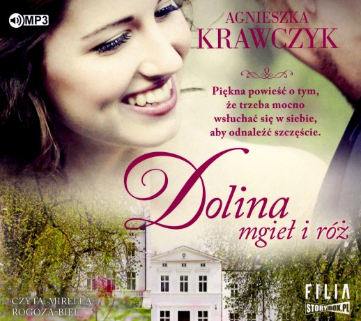 Dolina Mgieł i Róż. Magiczne miejsce (Tom 2) - Agnieszka Krawczyk [AUDIOBOOK]
