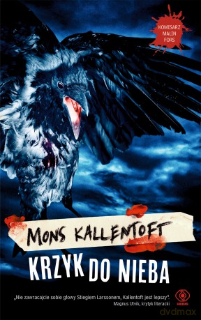 Krzyk do nieba. Malin Fors (Tom 12) - Mons Kallentoft [KSIĄŻKA]