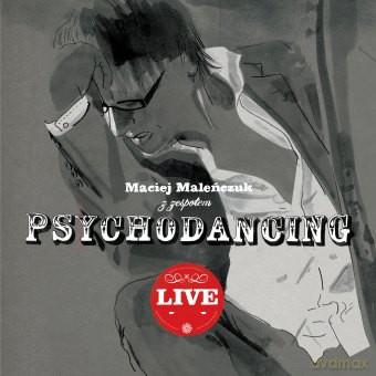 Maciej Maleńczuk Z Zespołem Psychodancing: Live [3xWinyl]