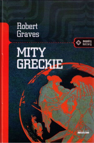 Mity greckie - Robert Graves [KSIĄŻKA]