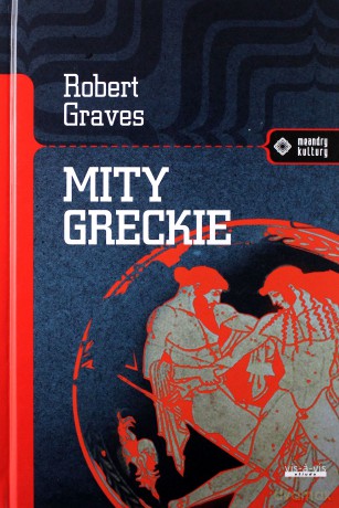 Mity greckie - Robert Graves [KSIĄŻKA]
