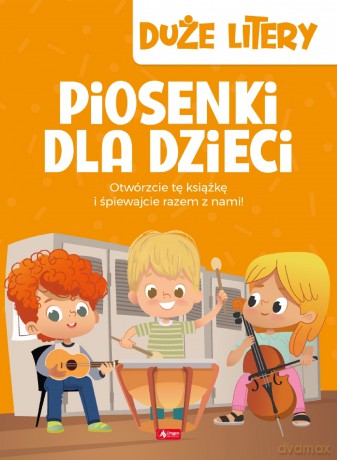 Piosenki dla dzieci [KSIĄŻKA]