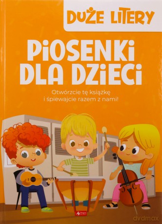 Piosenki dla dzieci [KSIĄŻKA]