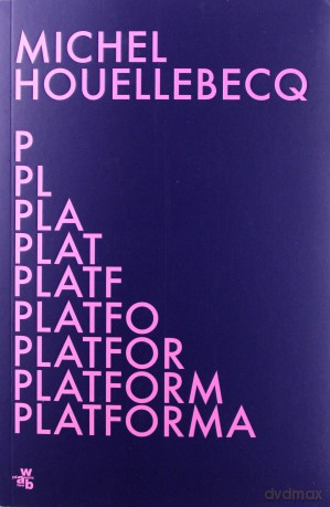 Platforma - Michel Houellebecq [KSIĄŻKA]