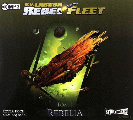 Rebelia. Rebel fleet (Tom 1) - B.V. Larson [AUDIOBOOK]