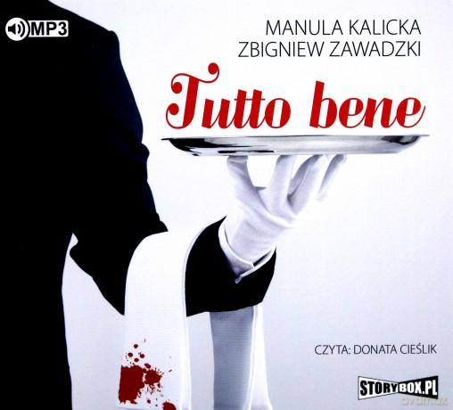 Tutto bene - Manula Kalicka, Zbigniew Zawadzki [AUDIOBOOK]