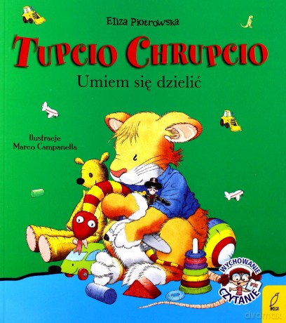 Umiem się dzielić. Tupcio Chrupcio - Eliza Piotrowska [KSIĄŻKA]