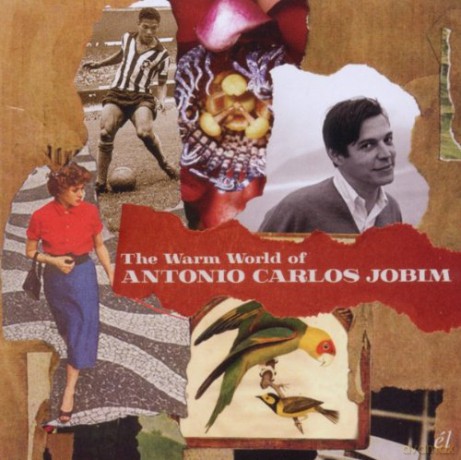 Antonio Carlos Jobim: The Warm World Of [CD]