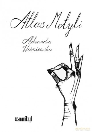 Atlas motyli - Aleksandra Wiśniewska [KSIĄŻKA]