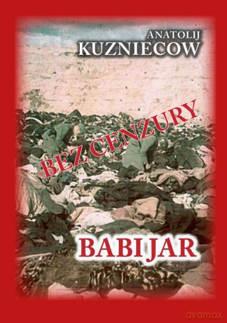 Babi Jar - Anatolij Kuzniecow [KSIĄŻKA]