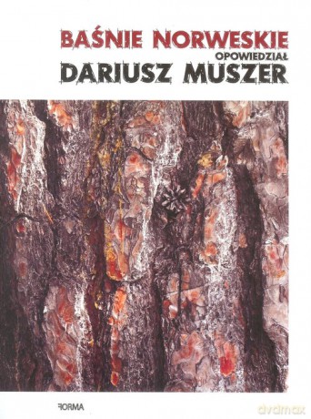 Baśnie norweskie opowiedział Dariusz Muszer - Dariusz Muszer [KSIĄŻKA]