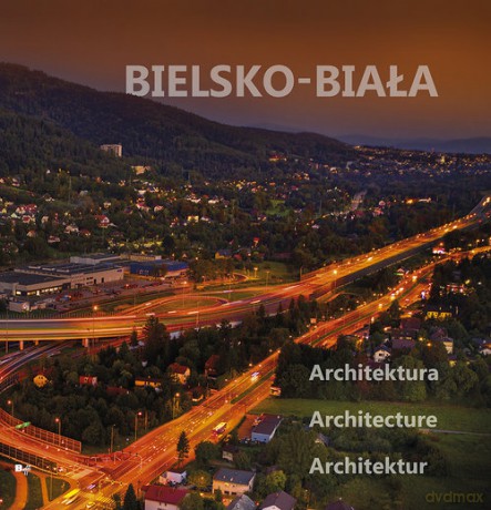 Bielsko-Biała Architektura [KSIĄŻKA]