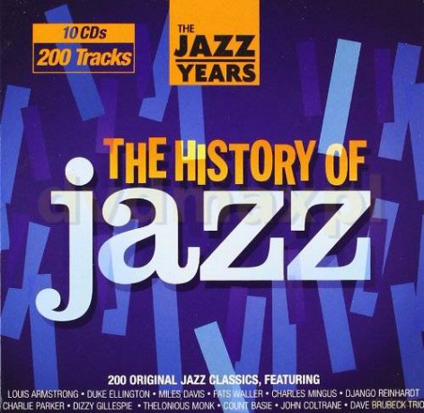 The Jazz Years - History Of Jazz [10CD]