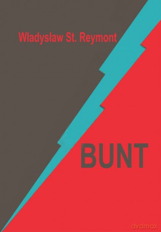 Bunt - Władysław Stanisław Reymont [KSIĄŻKA]