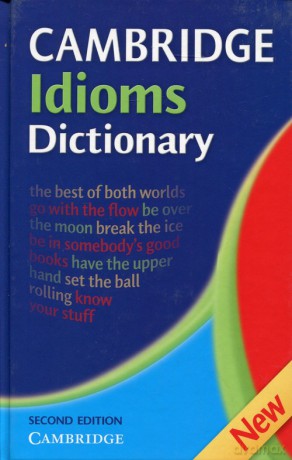 Cambridge Idioms Dictionary [KSIĄŻKA]