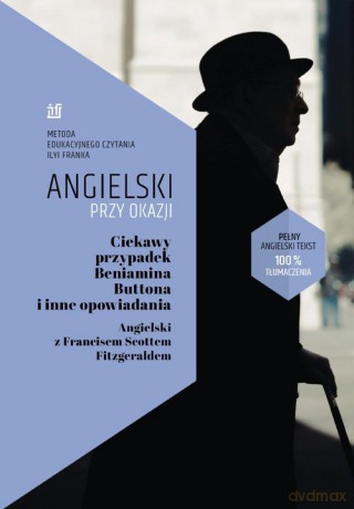 Ciekawy przypadek Beniamina Buttona i inne opowiadania [KSIĄŻKA]