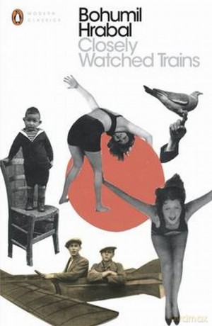 Closely Watched Trains - Bohumil Hrabal [KSIĄŻKA]