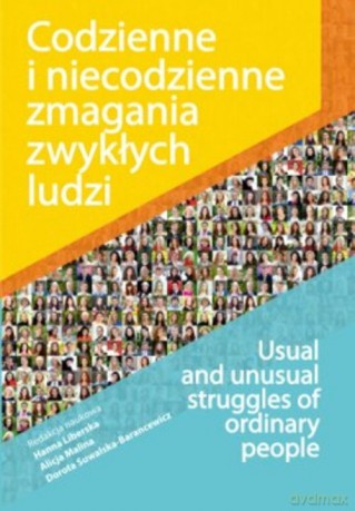 Codzienne i niecodzienne zmagania zwykłych ludzi [KSIĄŻKA]