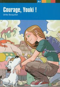 Courage, Youki! - Ulrike Bocquillon [KSIĄŻKA]