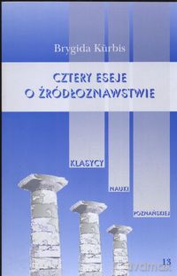 Cztery eseje o źródłoznastwie - Brygida Kurbis [KSIĄŻKA]