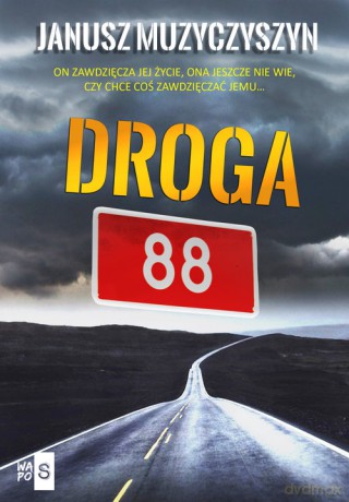 Droga 88 - Muzyczyszyn Janusz [KSIĄŻKA]