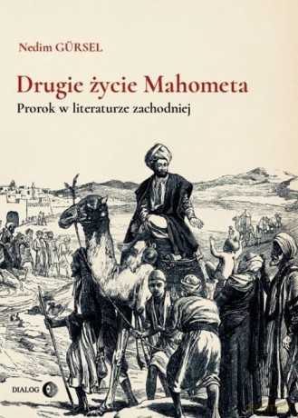 Drugie życie Mahometa - Nedim Gursel [KSIĄŻKA]