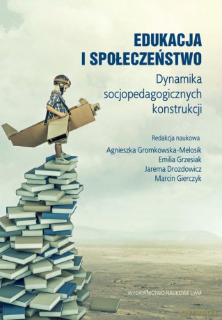 Edukacja i społeczeństwo [KSIĄŻKA]