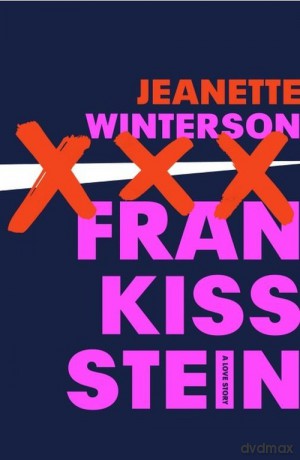 Frankissstein - Jeanette Winterson [KSIĄŻKA]