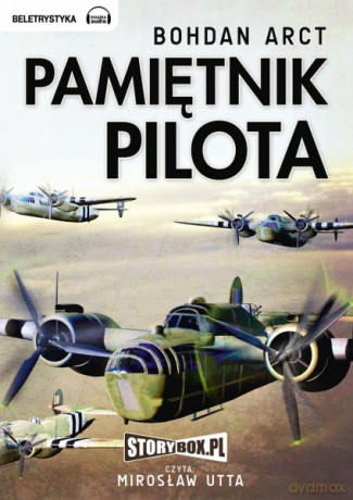 Pamiętnik pilota - Bohdan Arct [AUDIOBOOK] [CD-MP3]