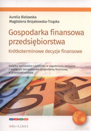 Gospodarka finansowa przedsiębiorstwa. [KSIĄŻKA]
