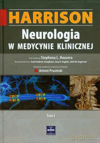 Harrison Neurologia w medycynie klinicznej (Tom 1) - Stephen L. Hauser [KSIĄŻKA]