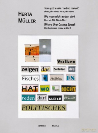 Herta Muller Tam gdzie nie można mówić [KSIĄŻKA]