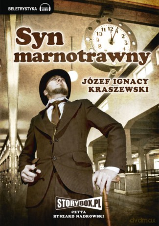 Syn marnotrawny - Józef Ignacy Kraszewski [AUDIOBOOK] [CD-MP3]