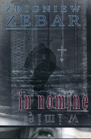 In nomine w imię - Zbigniew Zebar [KSIĄŻKA]