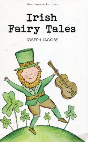 Irish Fairy Tales - Joseph Jacobs [KSIĄŻKA]