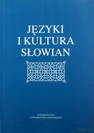 Języki i kultura Słowian [KSIĄŻKA]