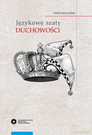 Językowe szaty duchowości - Viara Maldjieva [KSIĄŻKA]