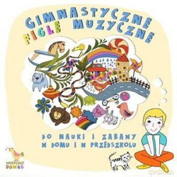 Gimnastyczne Figle Muzyczne [CD]