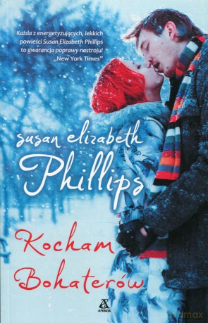 Kocham bohaterów - Susan Elizabeth Phillips [KSIĄŻKA]