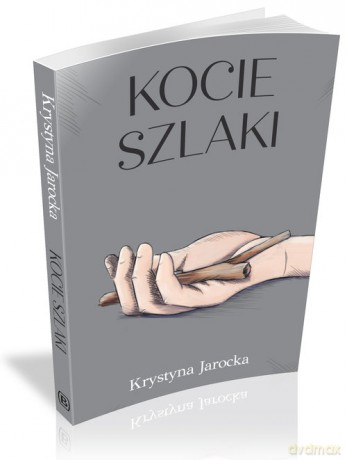 Kocie szlaki - Krystyna Jarocka [KSIĄŻKA]