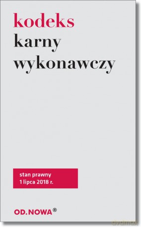 Kodeks karny wykonawczy [KSIĄŻKA]