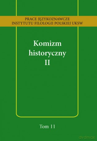 Komizm historyczny II [KSIĄŻKA]