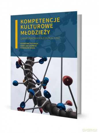 Kompetencje kulturowe młodzieży [KSIĄŻKA]