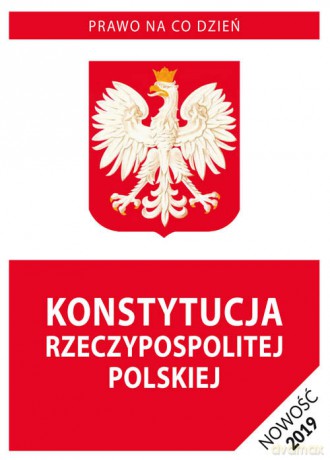 Konstytucja Rzeczypospolitej Polskiej 2019 [KSIĄŻKA]