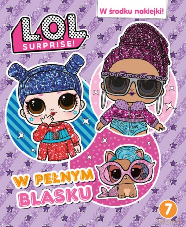 L.O.L. Surprise! W pełnym blasku cz. 7 [KSIĄŻKA]