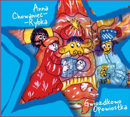 Hanka Rybka: Gwiazdkowa Opowiastka (digipack) [CD]
