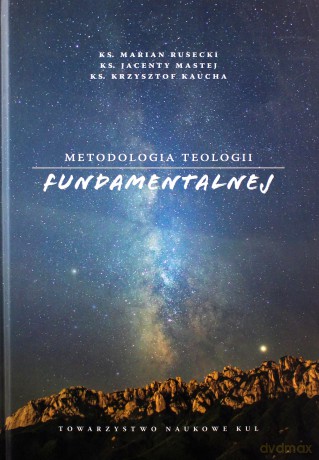 Metoda teologii fundamentalnej [KSIĄŻKA]