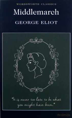 Middlemarch - George Eliot [KSIĄŻKA]