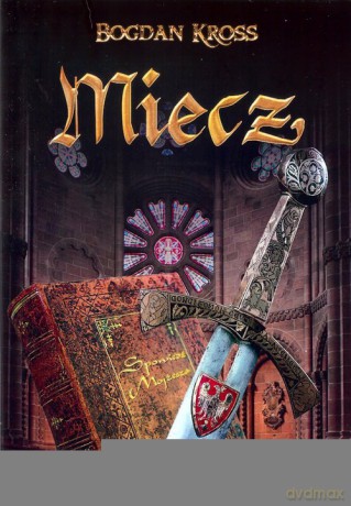 Miecz - Bogdan Kross [KSIĄŻKA]